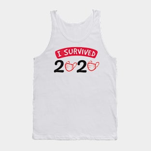 I Survived 2020 Tank Top